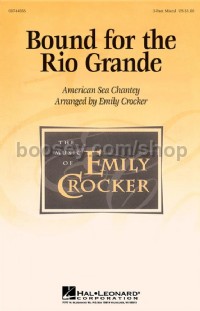 Bound for the Rio Grande (3-Part Choir)