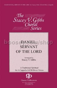 Daniel, Servant of the Lord for SATB choir