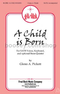 A Child is Born for SATB choir