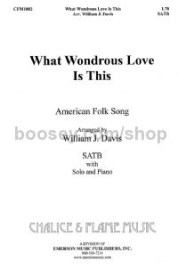 What Wondrous Love for SATB choir