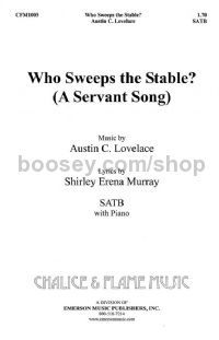 Who Sweeps the Stables for SATB choir