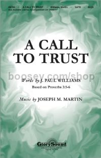 A Call to Trust for SATB choir