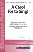 A Carol for to Sing! (SATB)