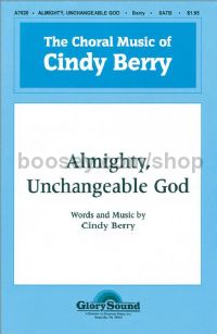 Almighty, Unchangeable God for SATB choir