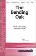 The Bending Oak for SATB choir
