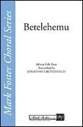 Betelehemu - SATB choir