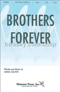 Brothers Forever for TTB choir