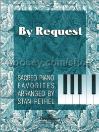 By Request: Sacred Piano Favorites