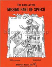 The Case of the Missing Parts of Speech (score & parts)