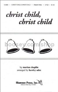 Christ Child, Christ Child for 2-part voices