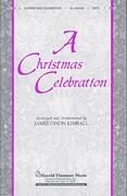A Christmas Celebration for SATB choir