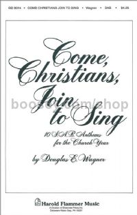 Come, Christians, Join to Sing for SAB choir