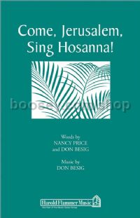Come, Jerusalem, Sing Hosanna! for SATB choir