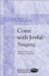Come with Joyful Singing for SATB choir