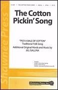 The Cotton Pickin' Song for 2-part voices