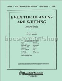 Even the Heavens are Weeping - orchestration (score & parts)