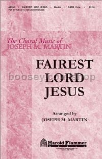 Fairest Lord Jesus for SATB & flute