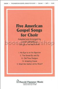 Five American Gospel Songs for SATB choir