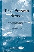 Five Smooth Stones for SATB choir