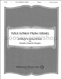 Folk Songs of Israel  for string orchestra (score & parts)