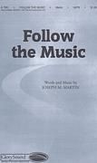 Follow the Music for SATB choir