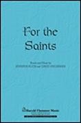 For the Saints for SATB choir
