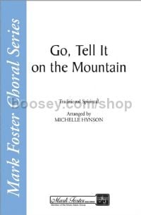 Go Tell It on the Mountain for SATB a cappella