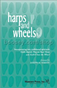 Harps and Wheels for SA choir