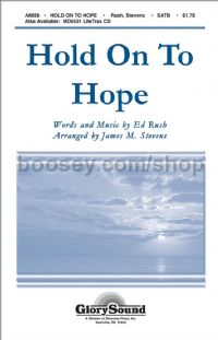 Hold on to Hope for SATB choir