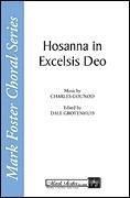 Hosanna in Excelsis Deo - SATB choir