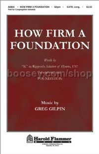 How Firm a Foundation for SATB choir