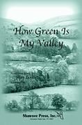 How Green is My Valley for SATB choir