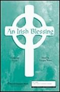 An Irish Blessing for SATB & violin