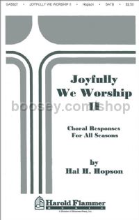 Joyfully We Worship, Vol. 2 for SATB choir