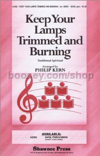 Keep Your Lamps Trimmed and Burning for SATB choir