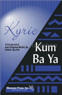 Kyrie / Kum Ba Ya - 2-part mixed choir