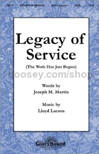 Legacy of Service for SATB choir