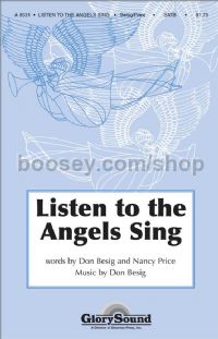 Listen to the Angels Sing for SATB choir