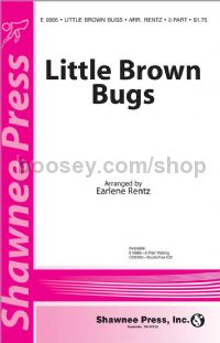 Little Brown Bugs for 2-part voices