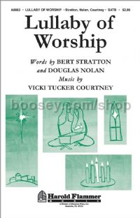 Lullaby of Worship for SATB choir