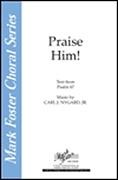 Praise Him! for SATB choir