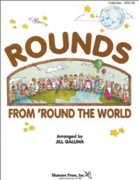 Rounds from 'Round the World for 2-part voices