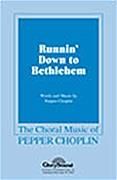 Runnin' Down to Bethlehem for SATB choir