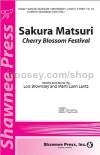 Sakura Matsuri (Cherry Blossom Festival) for 2-part voices