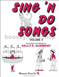 Sing 'n' Do Songs, Vol. 2 for unison choir