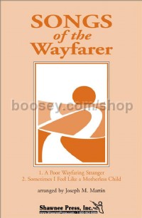 Songs of the Wayfarer for unison or 2-part choral