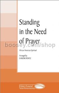 Standing in the Need of Prayer for SATB choir