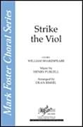 Strike the Viol for SATB choir