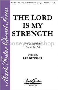 The Lord is My Strength for SATB choir