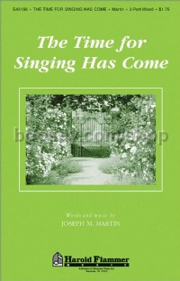 The Time for Singing Has Come for 2-part voices
